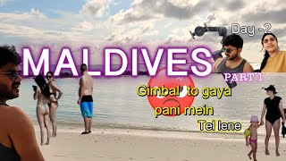 Maldives Tour  Gimbal broke down  Day 2  Part 1  VJ Explores maldives besttimetovisit [upl. by Ku329]