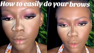 EASY HOW TO DO YOUR EYEBROWS FOR BEGINNERS 2023  Adaobi makeover [upl. by Joice951]