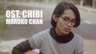 OST CHIBI MARUKO CHAN BAHASA INDONESIA Cover By Tereza [upl. by Enibas]