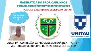 MEDICINA UNITAU 2024VESTIBULAR DE VERÃOAULA 19 [upl. by Namyaw]