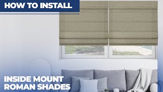 How to Install Inside Mount Roman Shades [upl. by Aneelak]