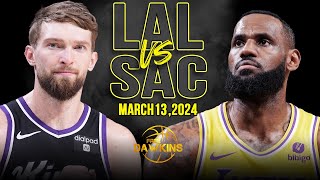 Los Angeles Lakers vs Sacramento Kings Full Game Highlights  March 13 2024  FreeDawkins [upl. by Ettezyl]