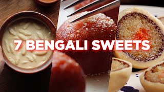 7 Bengali Sweet Recipes [upl. by Pacian]