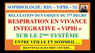 Sophrologie 43  RD1 RVi ViPHi S2  Audio et texte [upl. by Evyn]