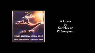 Peabo Bryson amp Regina Belle Cover  A Whole New World by Scribbly amp PCSongman [upl. by Nana]