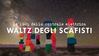 WALTZ DEGLI SCAFISTI  Vasco Brondi  Le luci della centrale elettrica  TERRA [upl. by Primaveras]