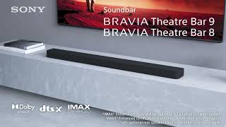 Introducing the allnew BRAVIA Theatre Bar 8 amp Bar 9  CinemaIsComingHome [upl. by Nylekcaj]