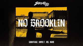 Sabotage Bivolt Xis Nave  No Brooklin Clipe Oficial [upl. by Naujak752]