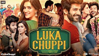 Luka Chuppi Full Movie  kartik Aaryan  Kriti Sanon  Pankaj Tripathi  Aparshakti  Review amp Facts [upl. by Adnac164]