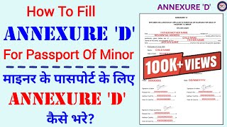 How To Fill ANNEXURE D For Passport  पासपोर्ट के लिए ANNEXURE D कैसे भरे minor passport [upl. by Amlus]