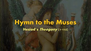 Recitation of Hesiods Theogony 1115 Hymn to the Muses Ancient Greek poetry [upl. by Anelem]