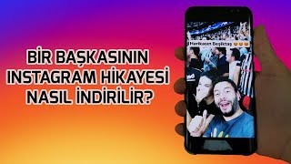 Instagramda bir başkasının hikayesi nasıl indirilir [upl. by Scornik]