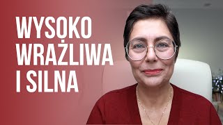 Jak być wysoko wrażliwą i SILNĄ [upl. by Irma360]