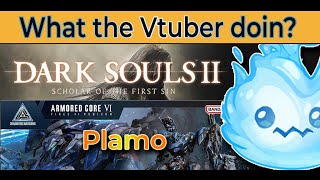 【 VTUBER 】Boss time Dark Souls 2  Build AC6 plamo Rusty Steel Haze later【 willowispy 】 [upl. by Yrian750]