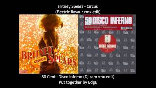 Britney spears  Circus vs 50 cent  Disco inferno [upl. by Spillar244]