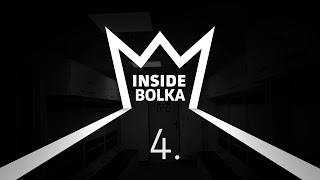 INSIDE BOLKA 4 díl [upl. by Suirtemed]