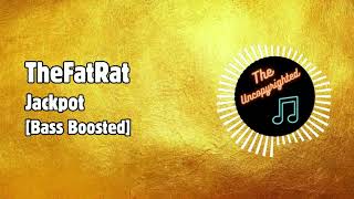 TheFatRat  Jackpot Bass Boosted [upl. by Okoyik]