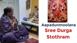 Apadunmoolana Durga Stotram  आपदुन्मूलनदुर्गास्तोत्रम्  Sanskrit Devotional [upl. by Pickford825]