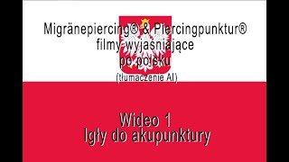 Wideo 1 Igły do akupunktury [upl. by Bebe147]