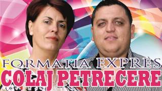 Formatia EXPRES  COLAJ Muzica de petrecere 2014 [upl. by Anihsat851]