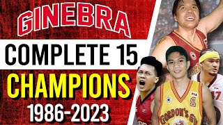 Ginebra ALL 15 PBA CHAMPIONSIPS 19752023  Ginebra Nostalgia [upl. by Yeh]