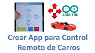 ✅ Crear Aplicación para Carro a Control Remoto Tutorial [upl. by Atteiluj133]