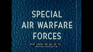 US AIR FORCE SPECIAL AIR WARFARE FORCES 1965 VIETNAM WAR ERA MATS FILM 23454 [upl. by Leemaj]