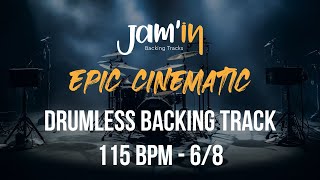 Epic Cinematic Drumless Backing Track 115 BPM  68 [upl. by Aihsas497]