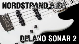 Nordstrand BJB5  Delano Sonar 2  Maruszczyk Elwood 5a [upl. by Hastings]