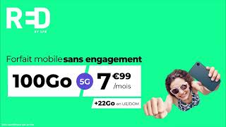 RED by SFR  Forfait Mobile sans engagement 100Go à 799euros par mois [upl. by Nue970]