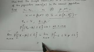 Sample mean is a consistent estimator of Population mean in normal Population  BSc Statistics [upl. by Yddeg]