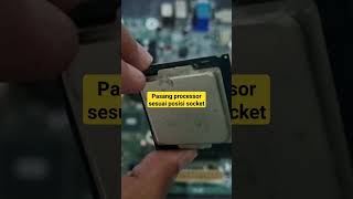 Cara pasang processor pada motherboard [upl. by Burkhart]