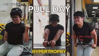 DAILY GYM VLOG 53 l PULL DAY l SAI LẦM KHI CHỌN MỨC TẠ l [upl. by Ylra]