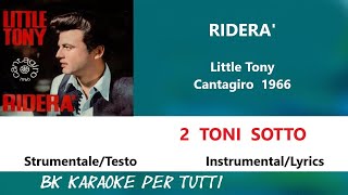 RIDERA Little Tony Karaoke  2 Toni Sotto  StrumentaleTesto [upl. by Hanyaz]