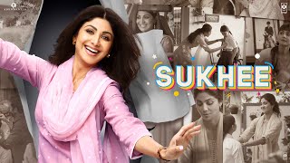 Sukhee  Official Trailer  Shilpa Shetty  Kusha Kapila  In Theatres 22nd Sep [upl. by Ayocat450]