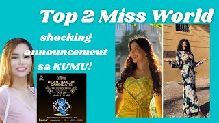 TOP 2 Miss World 2021  Shocking Announcement sa MUPH KUMU [upl. by Ayotahc]