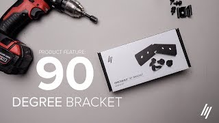 Product Series  How to Install the 90 Degree Bracket [upl. by Atikir]