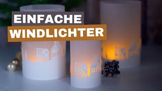 Windlichter selber basteln für Weihnachten  Schnell gemacht  4 [upl. by Dawkins]