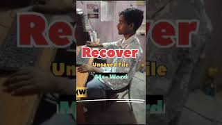 Ms Word Recover Unsaved Documents in just 5sec 🔥👍computer viral word shorts [upl. by Ahsinned]