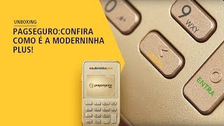 UNBOXING PagSeguro confira como é a Moderninha Plus [upl. by Eed]