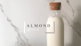 How To Make Almond Milk [upl. by Ydiarf811]