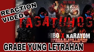 TAGATUHOG HIBO × KARAYOM  REACTION VIDEO [upl. by Emile]