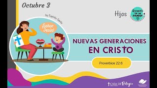 NUEVAS GENERACIONES EN CRISTO [upl. by Alegnasor]