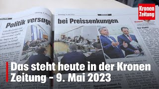 Das steht heute in der Kronen Zeitung – 9 Mai 2023  kronetv Blattbesprechung [upl. by Elleiad]