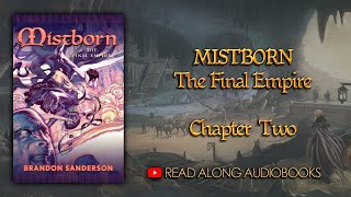 Mistborn The Final Empire  Chapter Two Audiobook [upl. by Hoeve504]