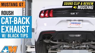 20182019 Mustang GT Roush CatBack Exhaust w Black Tips Sound Clip amp Review [upl. by Colbert]