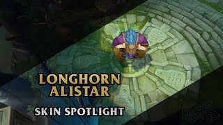 ► Longhorn Alistar ◀ League of Legends ▂ Skin Spotlight [upl. by Nnayar]