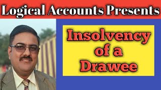 Insolvency of a Drawee Bills of Exchange Part  6 [upl. by Baumann]