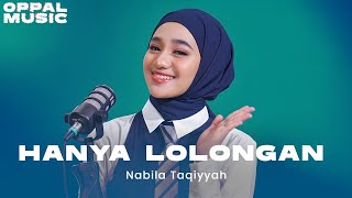 Nabila Taqiyyah  Hanya Lolongan live [upl. by Amelina]