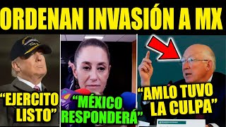 ¡¡GRAN ALERTA EMBAJADOR LE DECLARA LA GUERRA A MÉXICO TRUMP TIENE TODO LISTO ¡CLAUDIA LOS PARA [upl. by Anadal979]